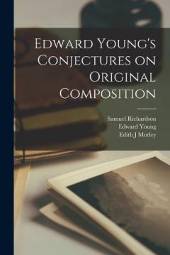 Coperta cărții Edward Young's Conjectures on Original Composition