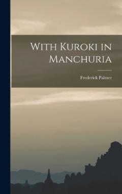 Coperta cărții With Kuroki in Manchuria