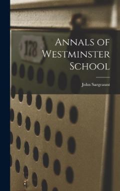 Annals of Westminster School
