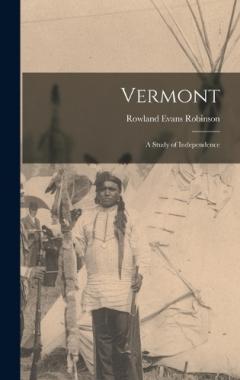 Coperta cărții Vermont: A Study of Independence