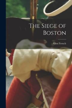 The Siege of Boston