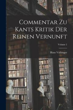 Coperta cărții Commentar Zu Kants Kritik Der Reinen Vernunft; Volume 2