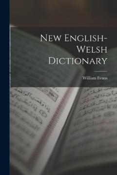 Coperta cărții New English-Welsh Dictionary