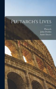 Coperta cărții Plutarch's Lives