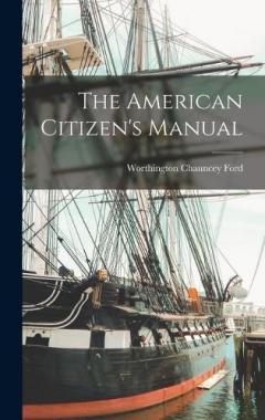 Coperta cărții The American Citizen's Manual