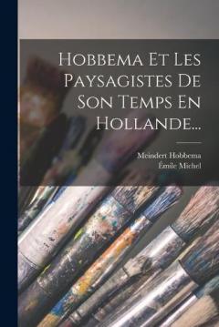 Coperta cărții Hobbema Et Les Paysagistes De Son Temps En Hollande...
