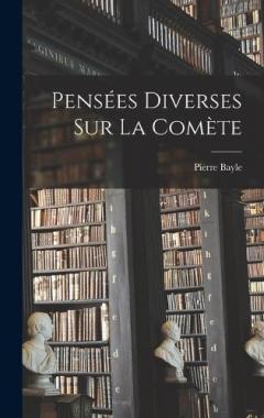 Coperta cărții Pensées Diverses sur la Comète