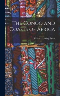 Coperta cărții The Congo and Coasts of Africa