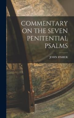 Commentary on the Seven Penitential Psalms