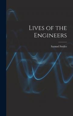 Lives of the Engineers