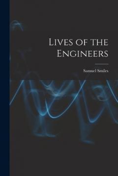 Lives of the Engineers