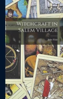 Coperta cărții Witchcraft in Salem Village