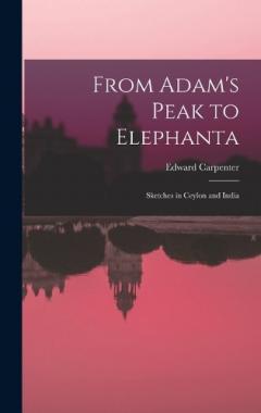 From Adam's Peak to Elephanta: Sketches in Ceylon and India