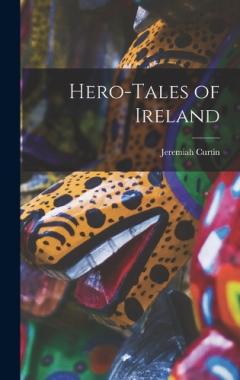 Coperta cărții Hero-Tales of Ireland