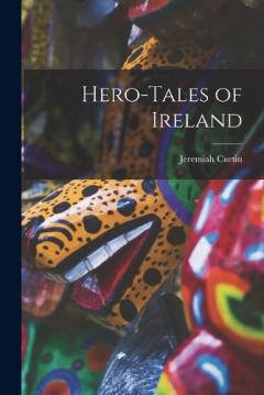 Coperta cărții Hero-Tales of Ireland