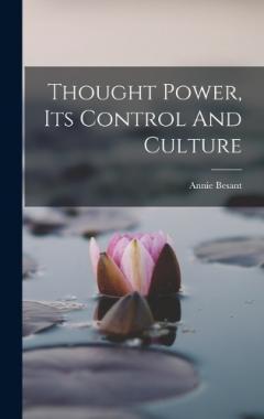 Coperta cărții Thought Power, Its Control And Culture