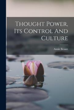 Coperta cărții Thought Power, Its Control And Culture