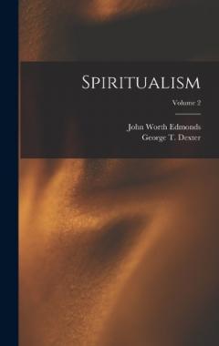 Coperta cărții Spiritualism; Volume 2