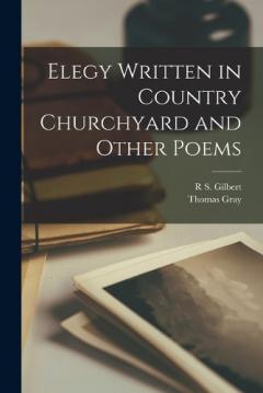 Coperta cărții Elegy Written in Country Churchyard and Other Poems