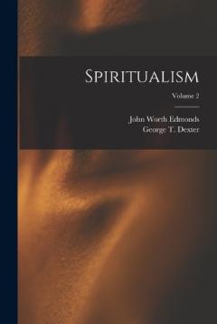Coperta cărții Spiritualism; Volume 2
