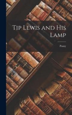 Tip Lewis and His Lamp