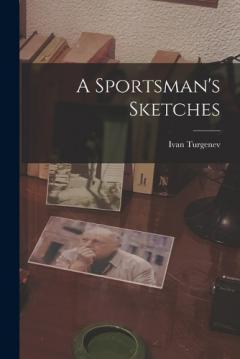 A Sportsman's Sketches