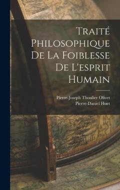 Coperta cărții Traité Philosophique De La Foiblesse De L'esprit Humain