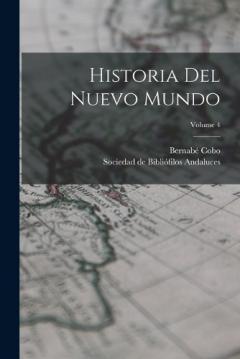 Coperta cărții Historia Del Nuevo Mundo; Volume 4