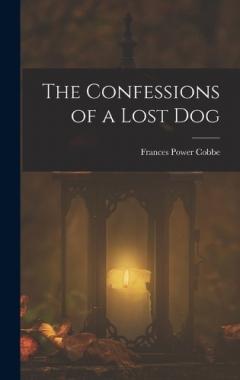 The Confessions of a Lost Dog