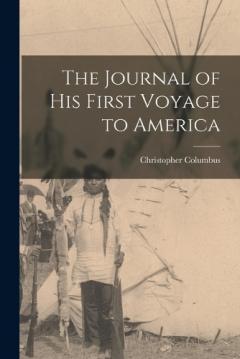 Coperta cărții The Journal of his First Voyage to America