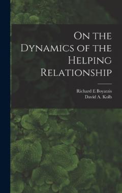 Coperta cărții On the Dynamics of the Helping Relationship
