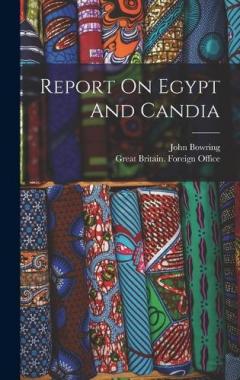 Report On Egypt And Candia