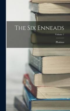 Coperta cărții The Six Enneads; Volume 1