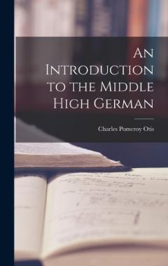 An Introduction to the Middle High German