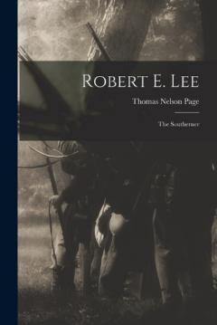 Coperta cărții Robert E. Lee: The Southerner