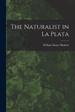 The Naturalist in La Plata