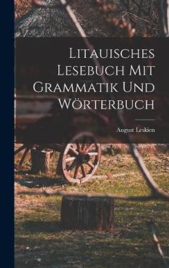 Coperta cărții Litauisches Lesebuch mit Grammatik und Wörterbuch