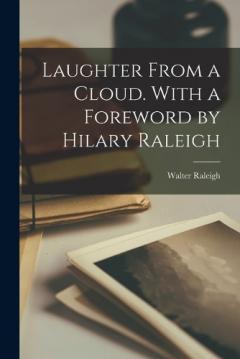 Coperta cărții Laughter From a Cloud. With a Foreword by Hilary Raleigh