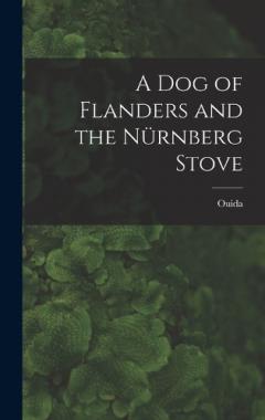 A Dog of Flanders and the Nürnberg Stove