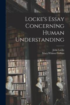 Locke's Essay Concerning Human Understanding