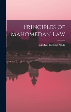 Principles of Mahomedan Law