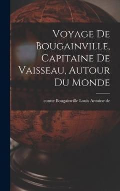 Coperta cărții Voyage de Bougainville, capitaine de vaisseau, autour du monde