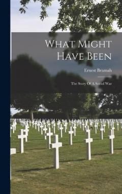 What Might Have Been: The Story Of A Social War