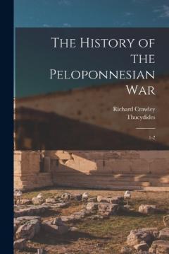 Coperta cărții The History of the Peloponnesian War: 1-2