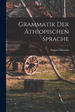 Coperta cărții Grammatik der äthiopischen Sprache