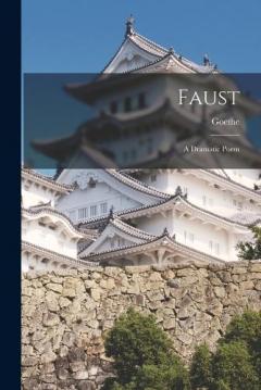 Coperta cărții Faust: A Dramatic Poem