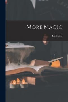 More Magic