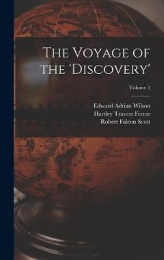 Coperta cărții The Voyage of the 'discovery'; Volume 1