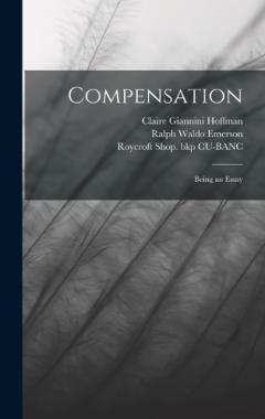 Compensation: Being an Essay