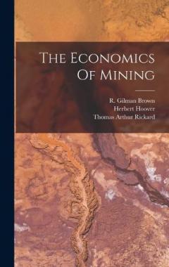 Coperta cărții The Economics Of Mining